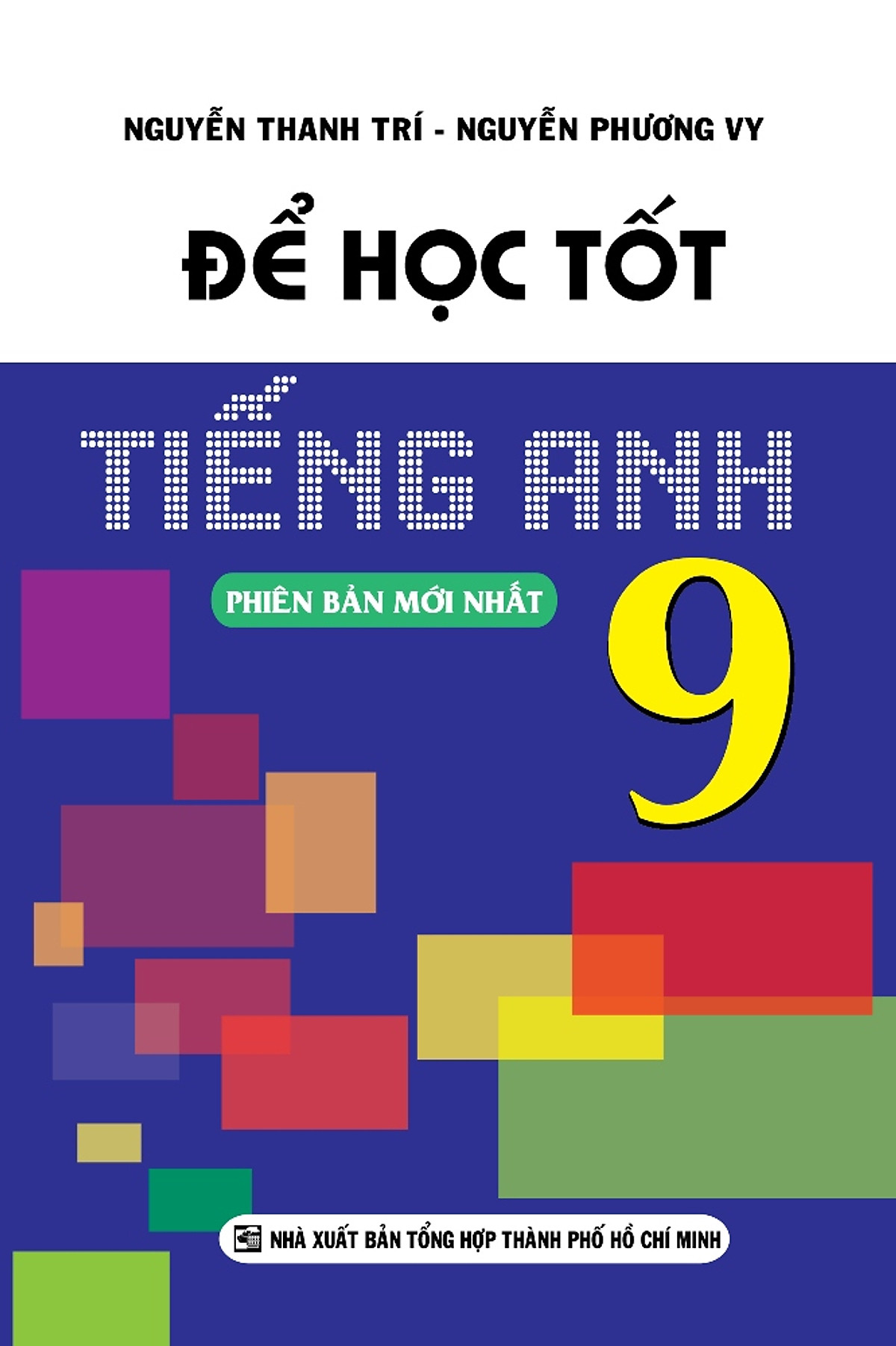 Để Học Tốt Tiếng Anh Lớp 9 